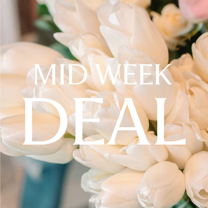 MID WEEK DEALS - Flowers After Hours